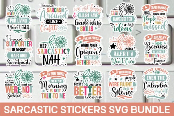 Download Sarcastic Stickers Svg Bundle / 20 Desig - Bundle Collection